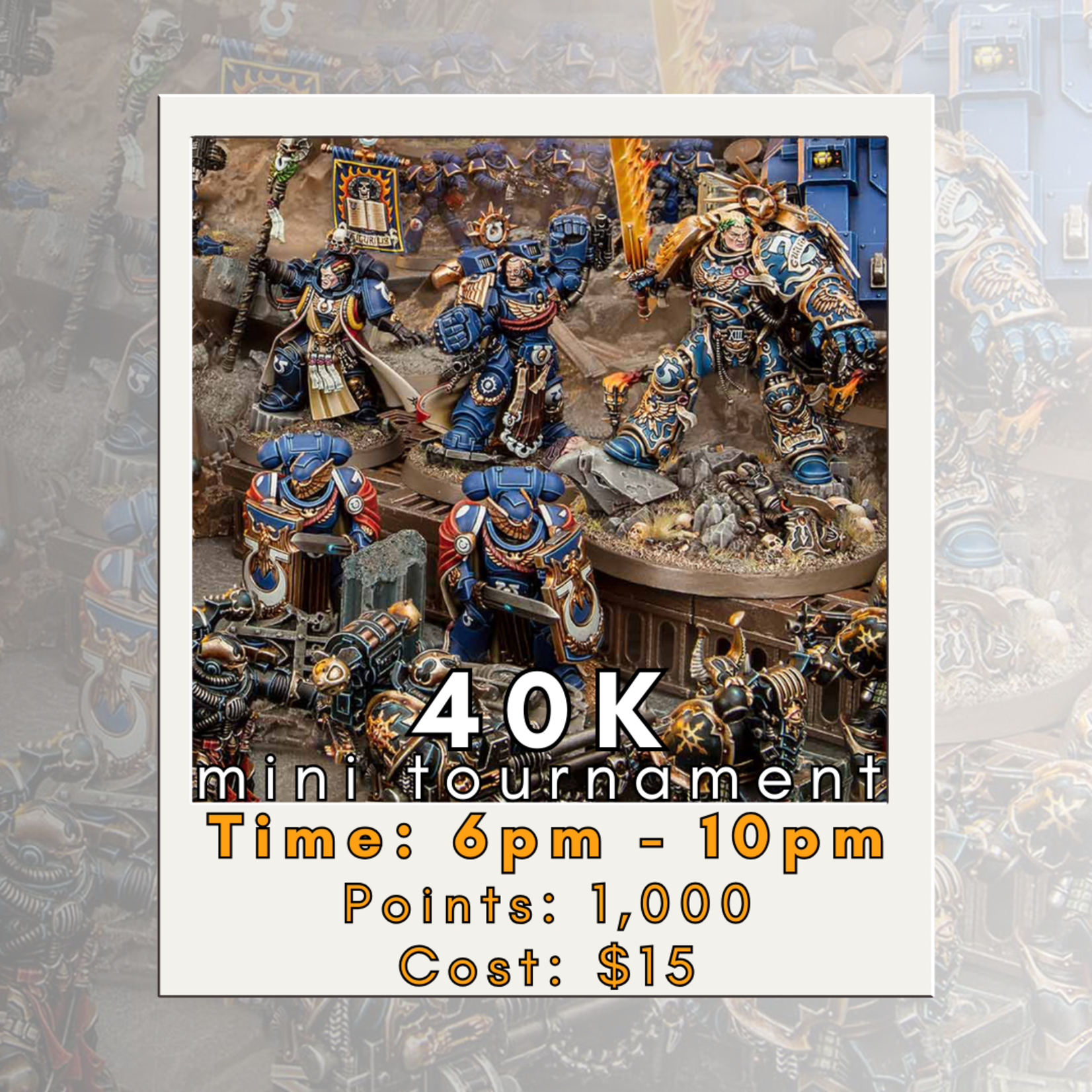03/10/26 - 40K Mini Tournament (6pm)