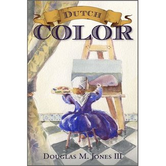 Dutch Color by Douglas M. Jones III— Canon