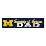 Kindred Hearts Michigan Wolverines Sign 3''x13'' Dad