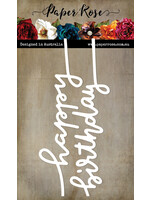 Paper Rose Slimline Die, Happy Birthday