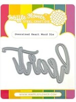 Waffle Flower Waffle Flower Die, Oversized Heart Word