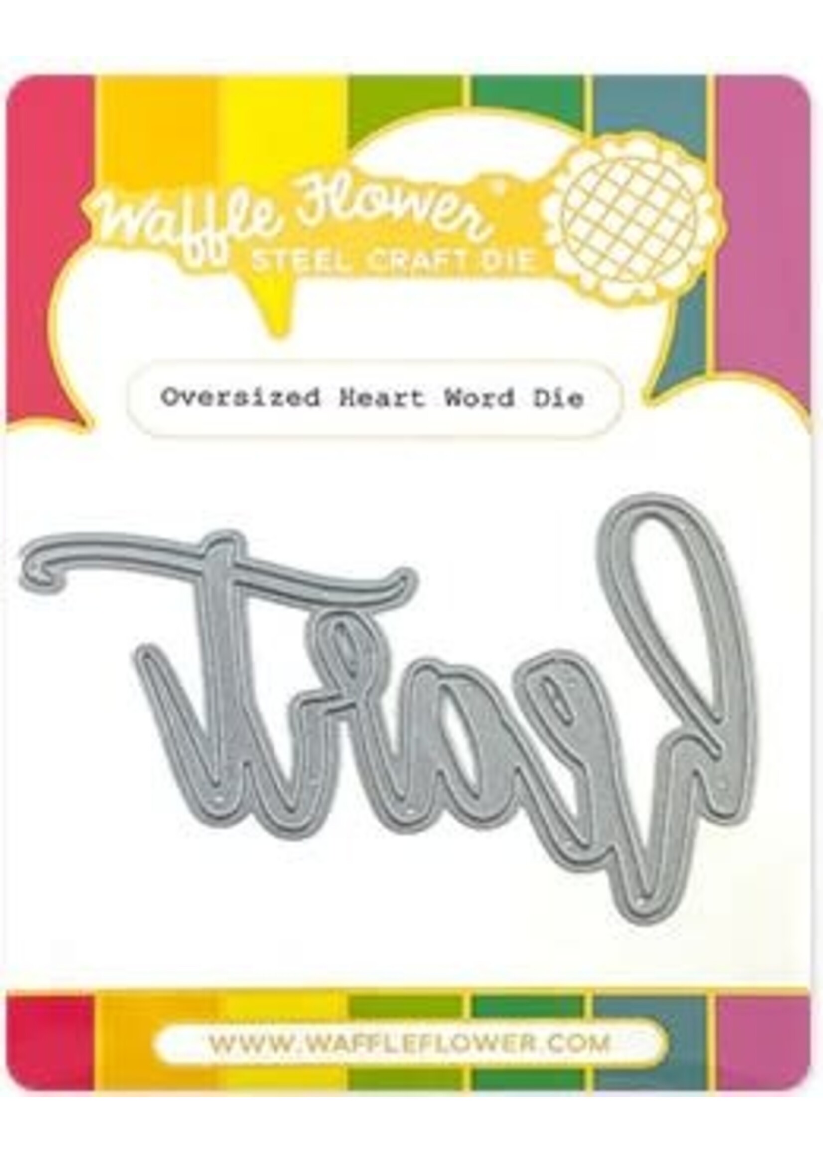 Waffle Flower Waffle Flower Die, Oversized Heart Word