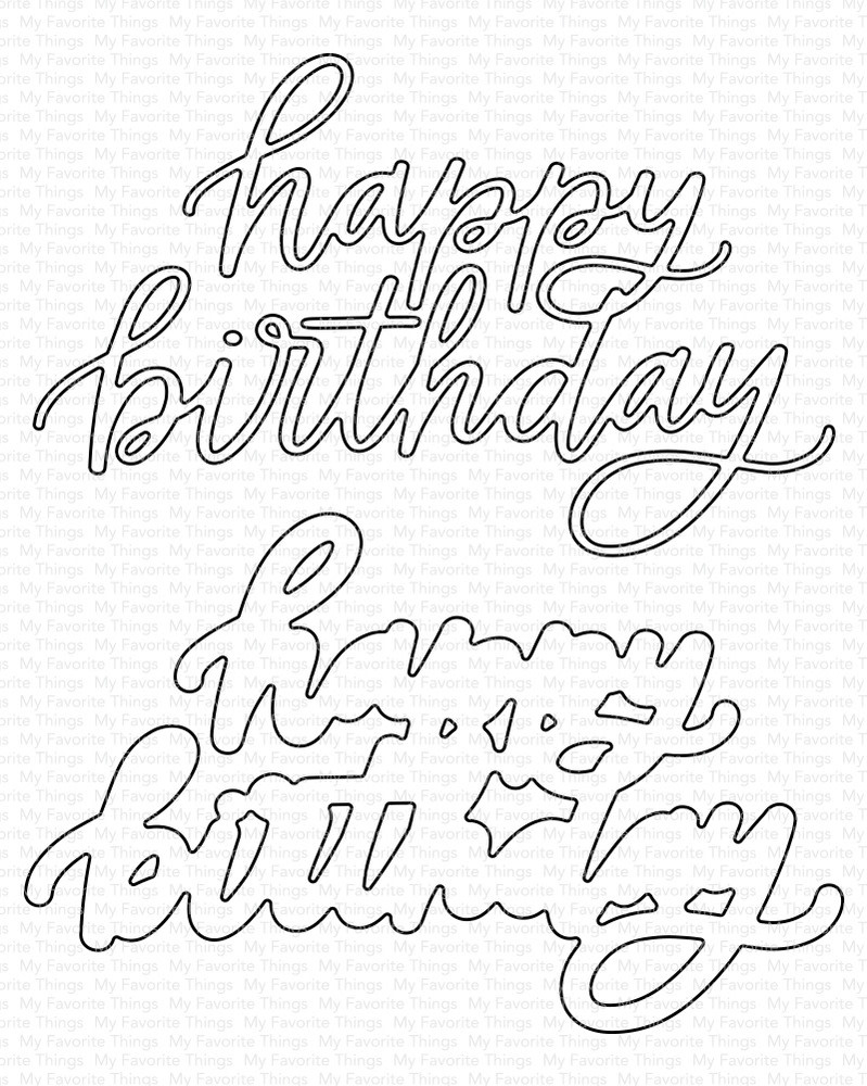 MFT Die, Happy Birthday Memories and More