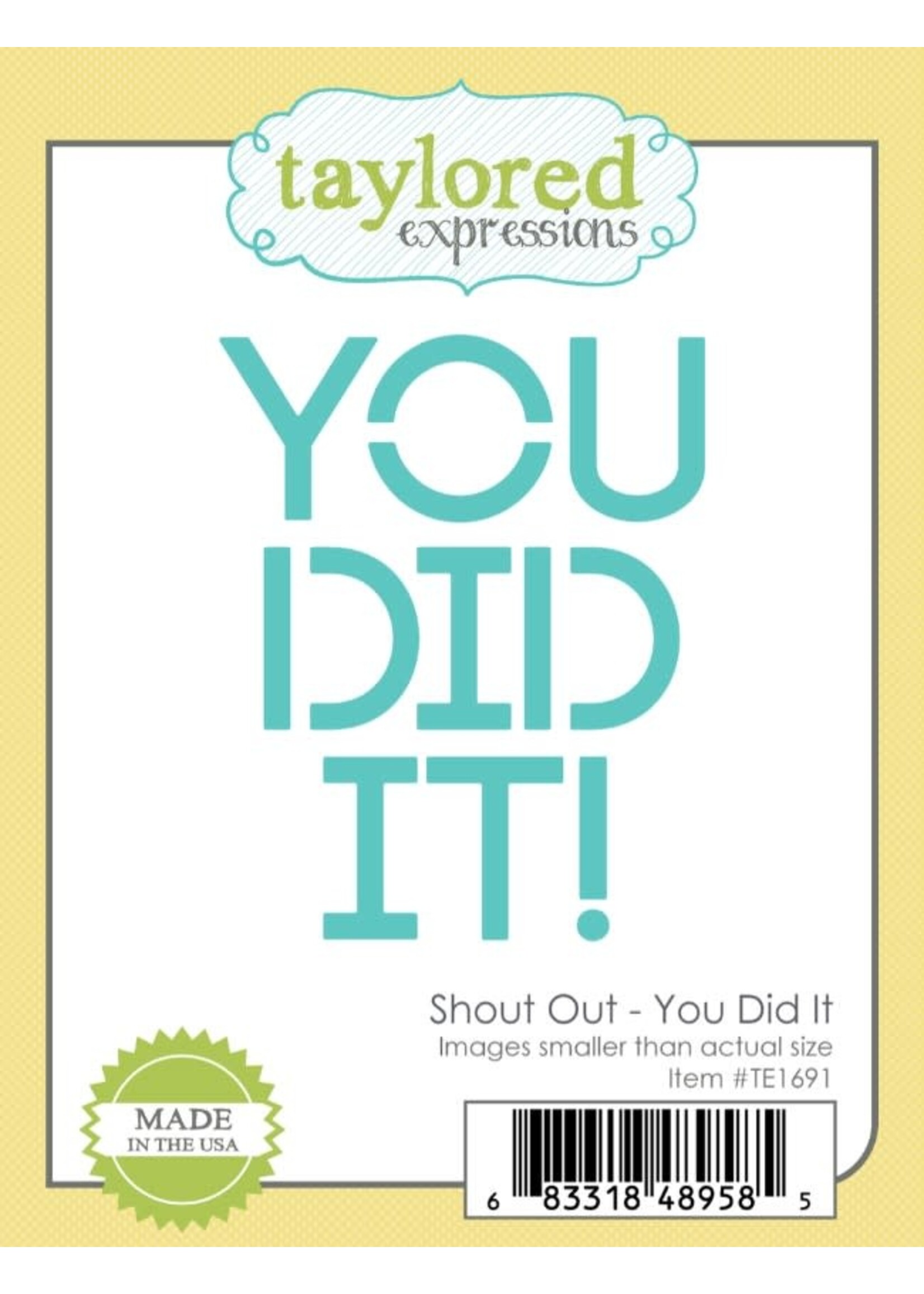Taylored Expressions Taylored Expressions Die & Stencil , Shout Out - You Did It!