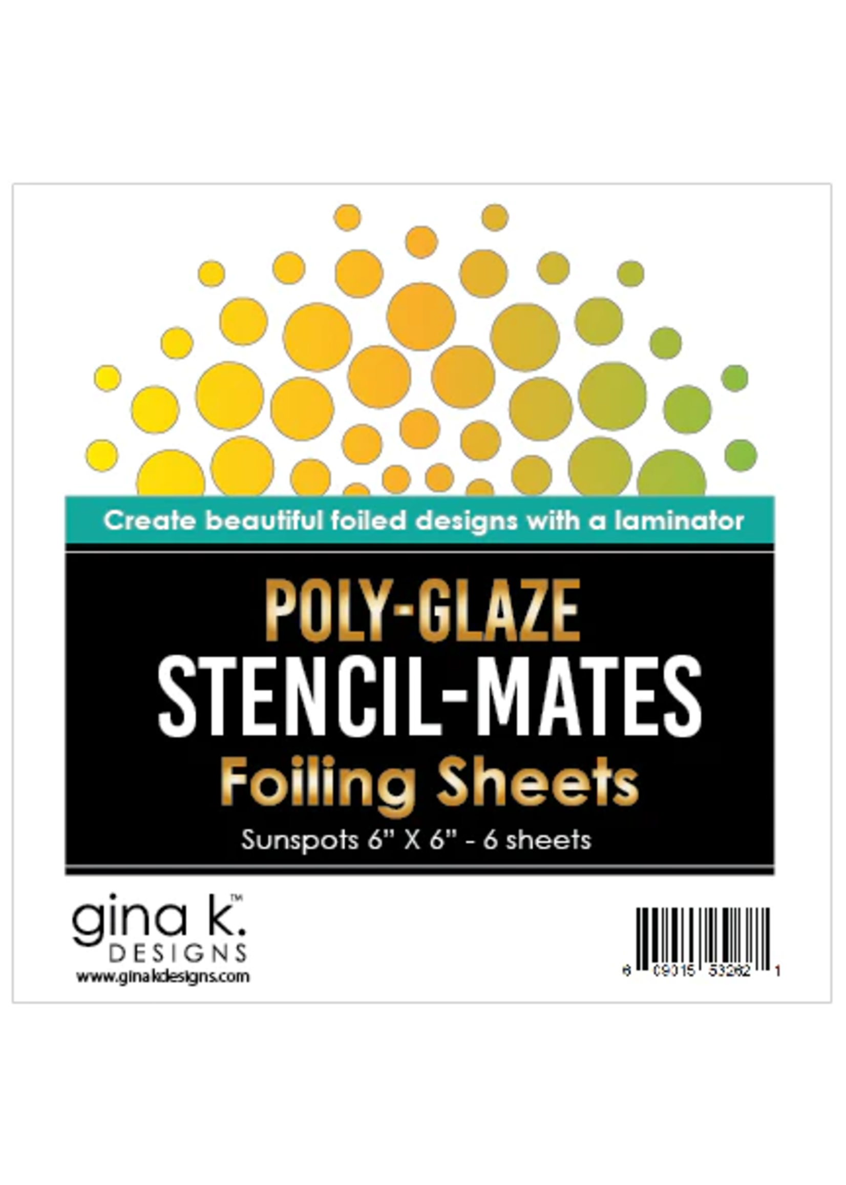 Gina K Gina K Foiling Sheets Poly-Glaze Stencil-Mates, Sunspots