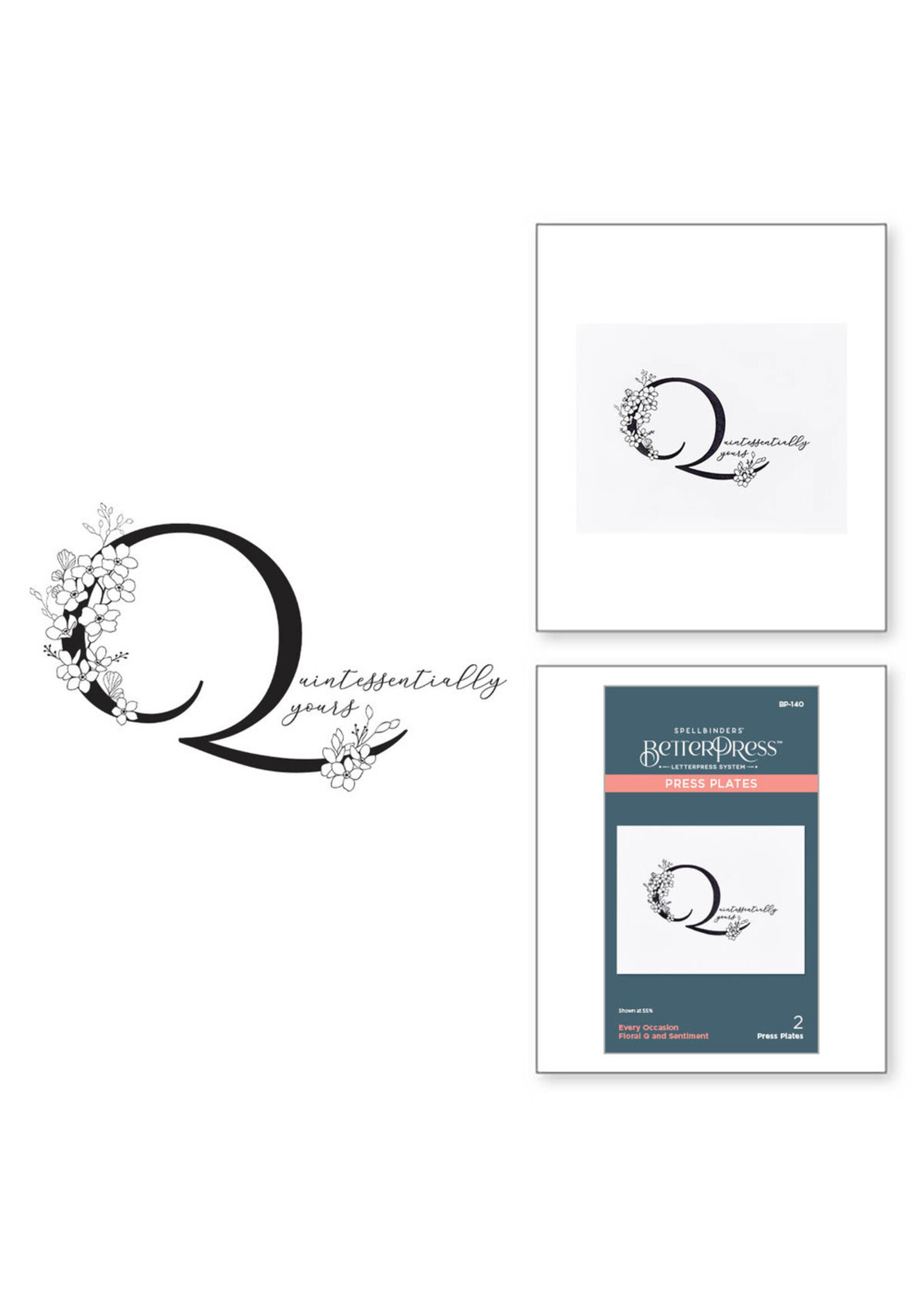 Spellbinders BetterPress, Floral Q and Sentiment Press Plate
