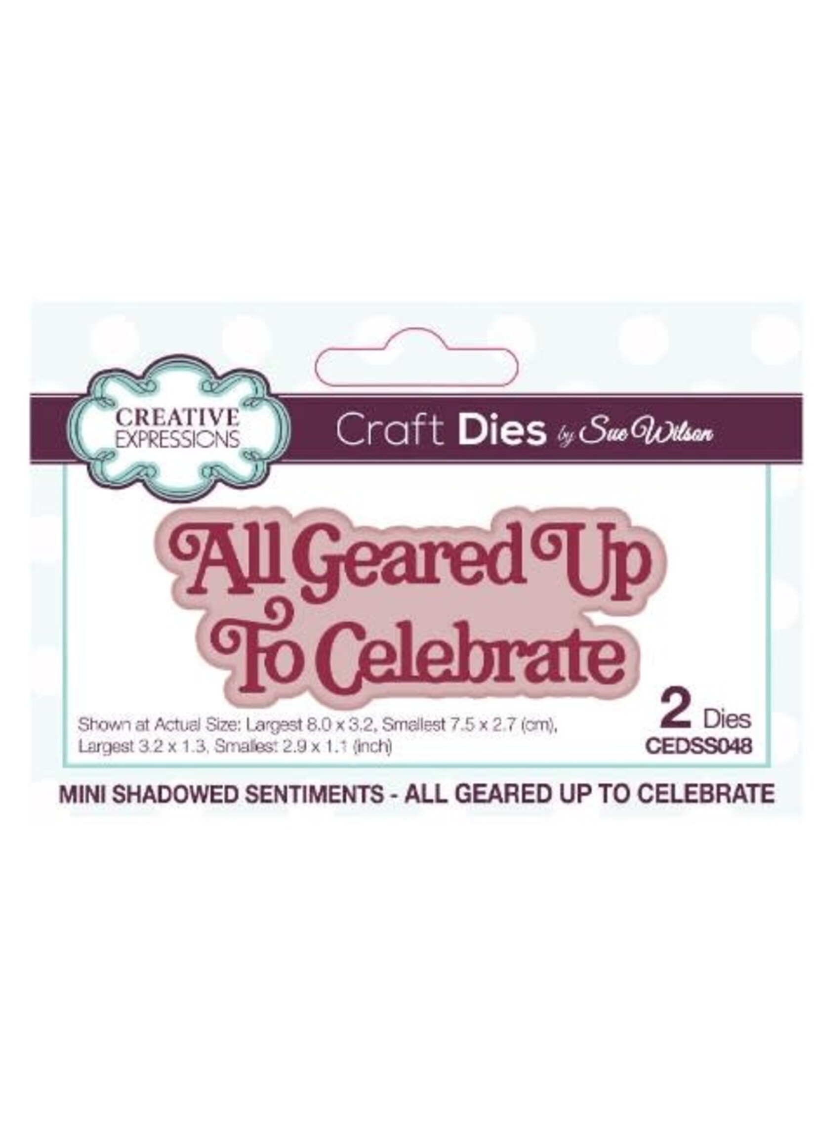 Creative Expressions Die, Sue Wilson Mini Shadowed Sentiments All Geared Up To Celebrate