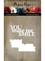 Paper Rose Die, You Make Me Smile
