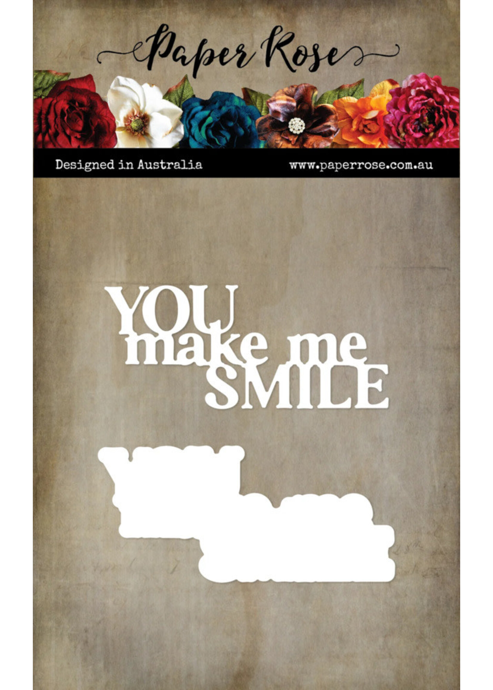 Paper Rose Die, You Make Me Smile