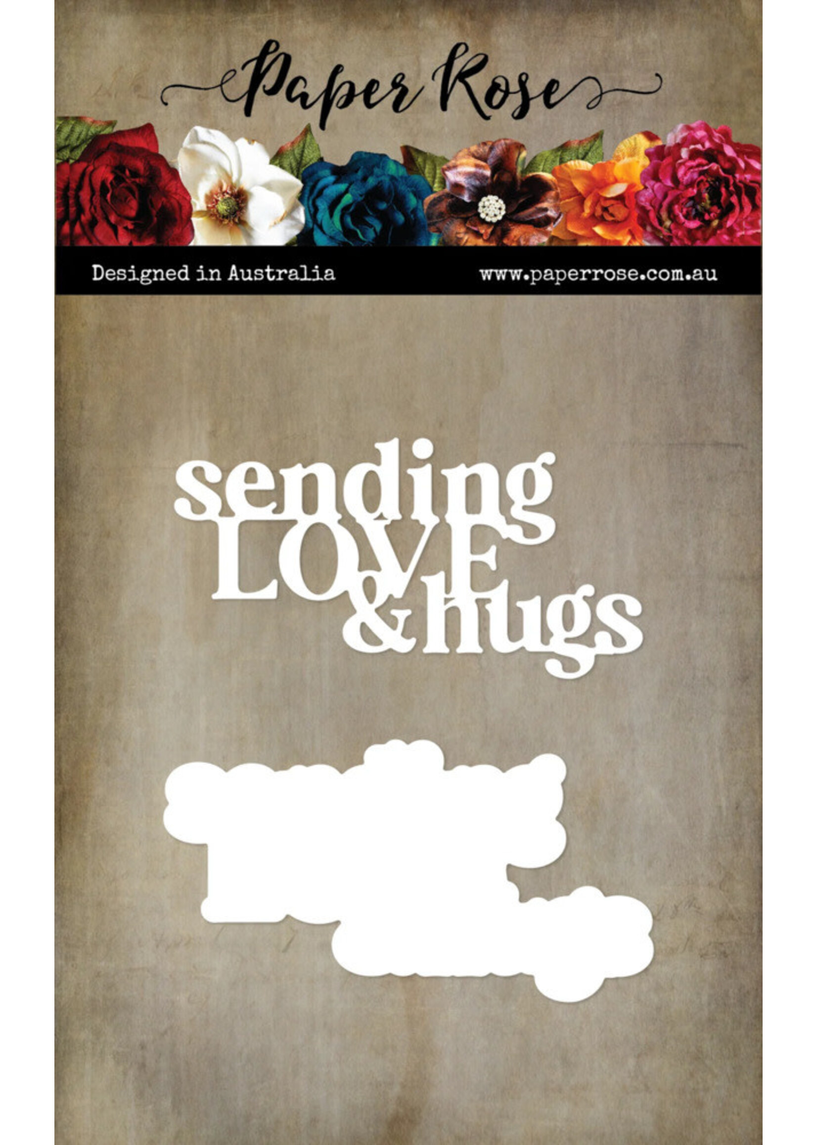 Paper Rose Paper Rose Die, Sending Love & Hugs