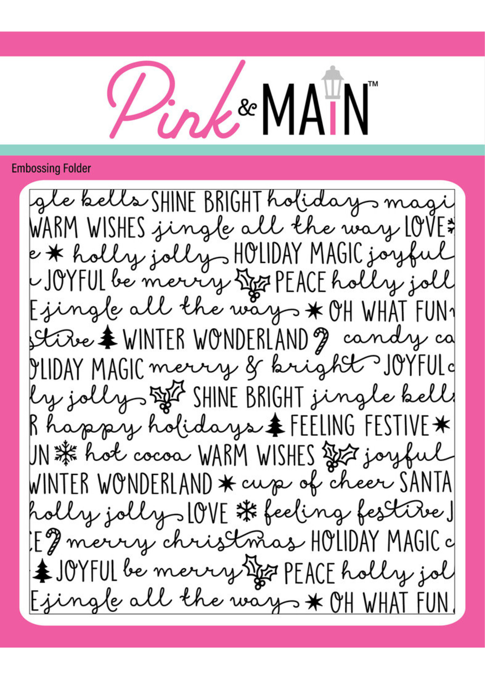 Pink & Main Pink & Main Embossing Folder, Holiday Sayings