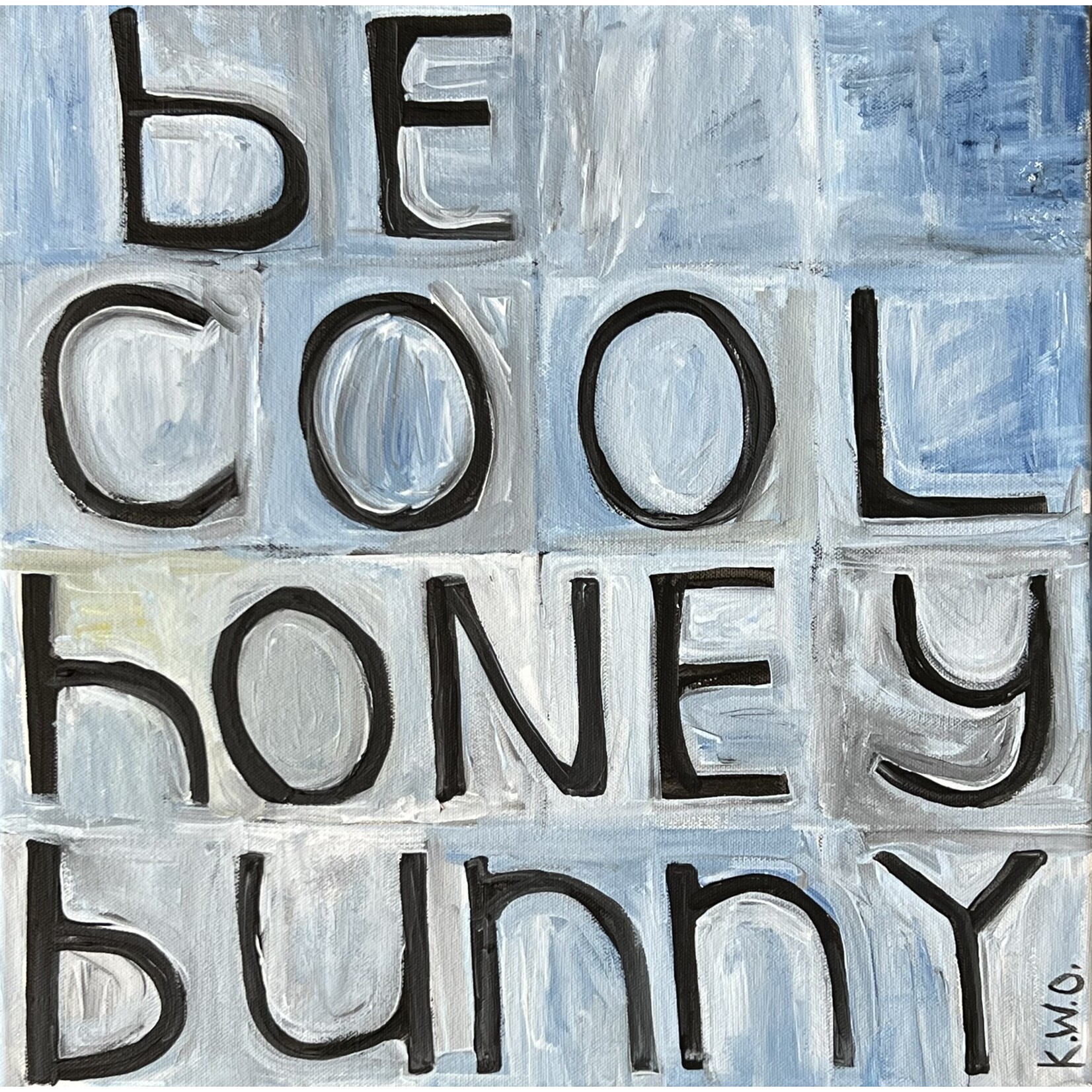 Kelly O'Donovan "Be Cool Honey Bunny"