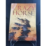 Crazy Horse A Lakota Life