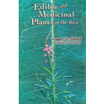 Edible and Medicinal Plants of the West