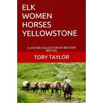Elk Women Horses Yellowstone