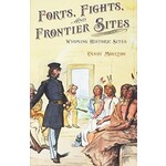 Forts Fights and Frontier Site
