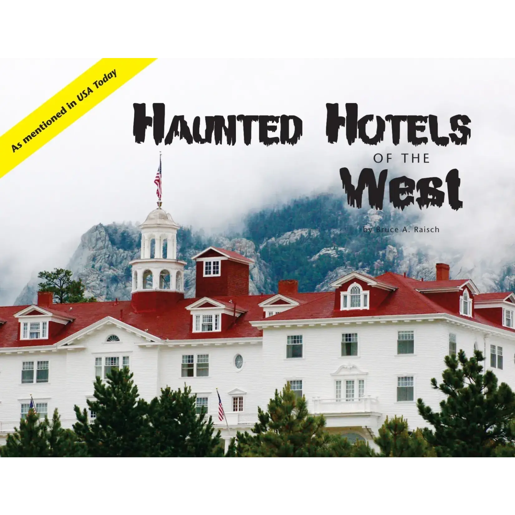 Haunted Hotels of the West
