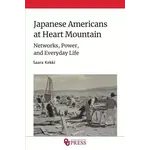 Japanese Americans at Heart Mountain