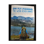 On Fly-Fishing the Wind River Range