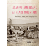 Japanese Americans at Heart Mountain (paperback)
