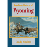 Roadside History of Wyoming