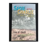 Sadie and Charlie The lives and times of Sadie and Charlie Worland