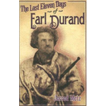 The Last Eleven Days of Earl Durand