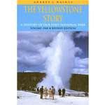 The Yellowstone Story Vol. 1