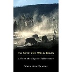 To Save the Wild Bison