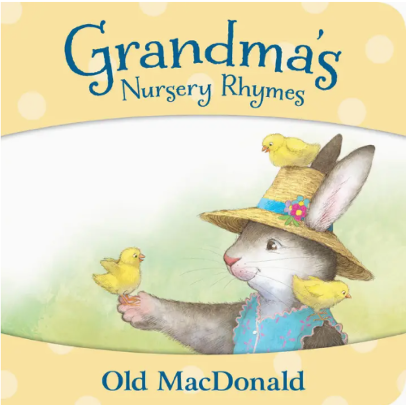 Grandma's…Old MacDonald