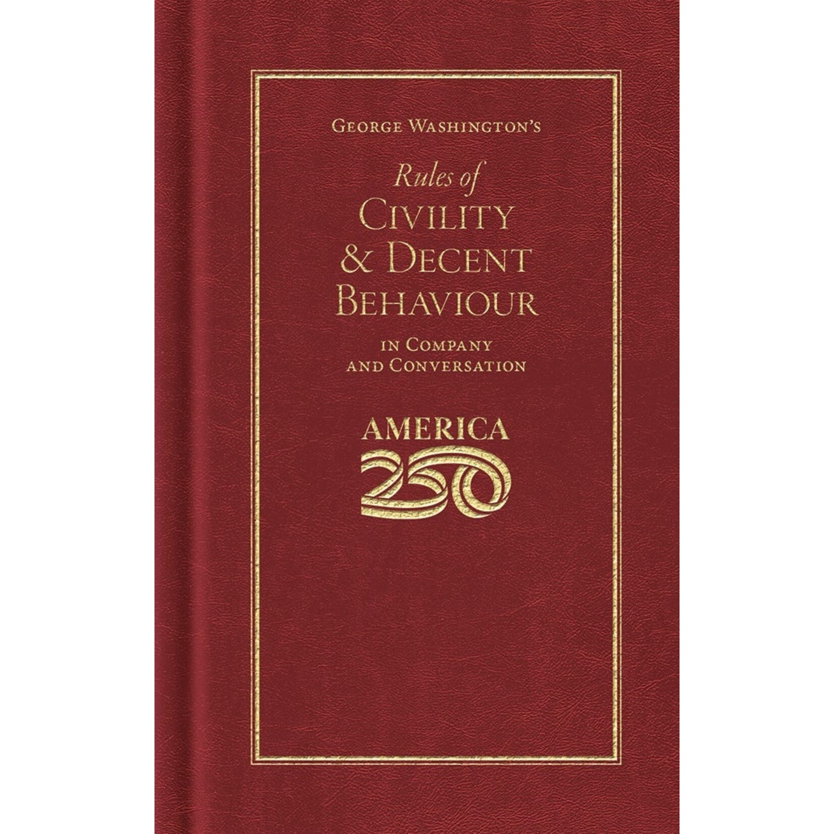 George Washington's Rules of Civility