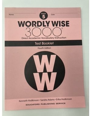 Wordly Wise 3000 Wordly Wise 3000 Book 5 Test Booklet  4th Edition