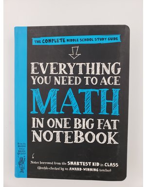 Workman Publishing Everything You Need To Ace Math in One Big Fat Notebook