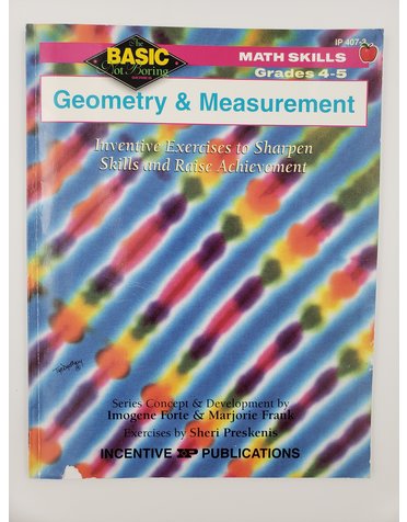 Incentive Publications The Basic Not Boring Geometry and Measurement Grades 4-5