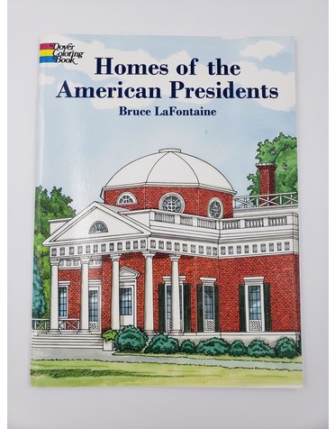 Dover Publications Homes of the American Presidents by Bruce LaFontaine