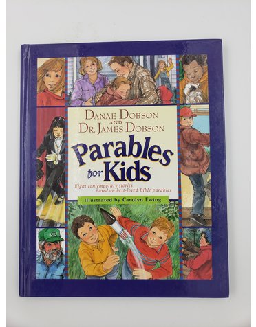 Tyndale Kids Parables for Kids by Danae Dobson and Dr. James Dobson
