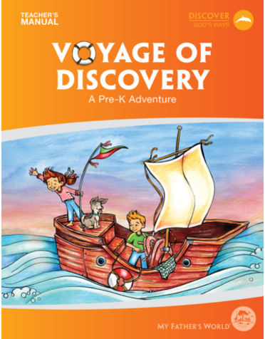 My Father's World Voyage Discovery A Pre-K Adventure Teacher's Manual