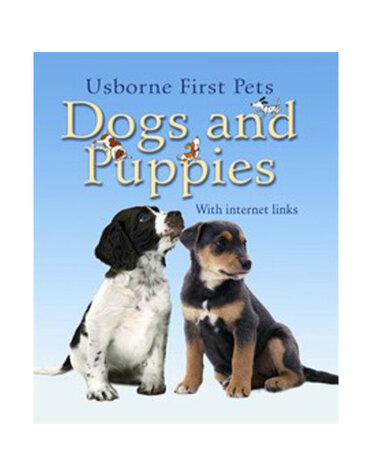 Usborne Usborne First Pets: Dogs and Puppies