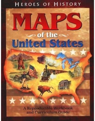 Heroes of History Heroes of History Maps of the United States
