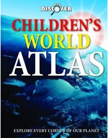 igloo books Let's Discover: Children's World Atlas