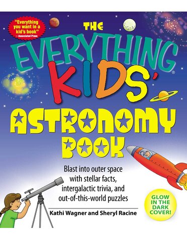 Adams Media The Everything Kids' Astronomy Book