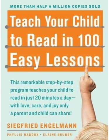 Siegfried Engelmann Teach Your Child to Read in 100 Easy Lessons
