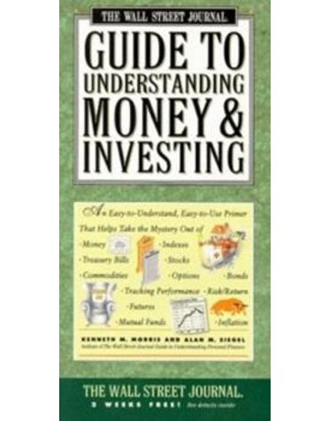 The Wall Street Journal Guide To Understanding Money & Investing