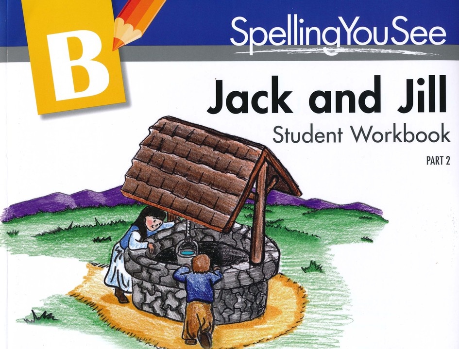 SpellingYouSee SpellingYouSee Jack and Jill Student Workbook Part 2