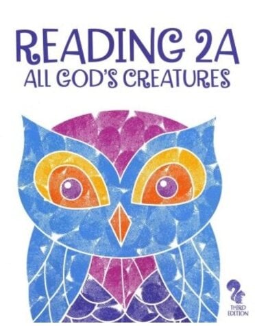BJU Press Reading 2A All God's Creatures 3rd Edition