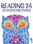 BJU Press Reading 2A All God's Creatures 3rd Edition