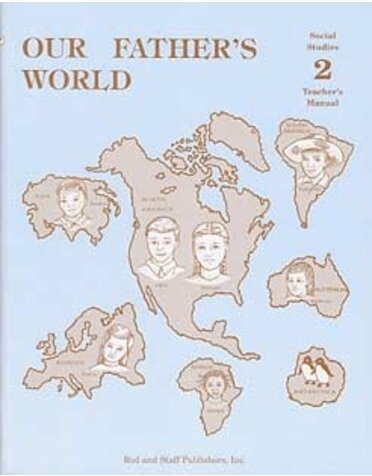 Rod and Staff Publishers Our Father's World Social Studies 2 Teacher's Manual