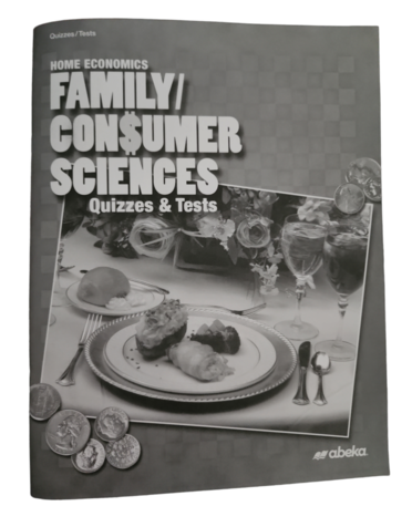 Abeka Abeka Home Economics Family/Consumer Sciences Quizzes and Tests