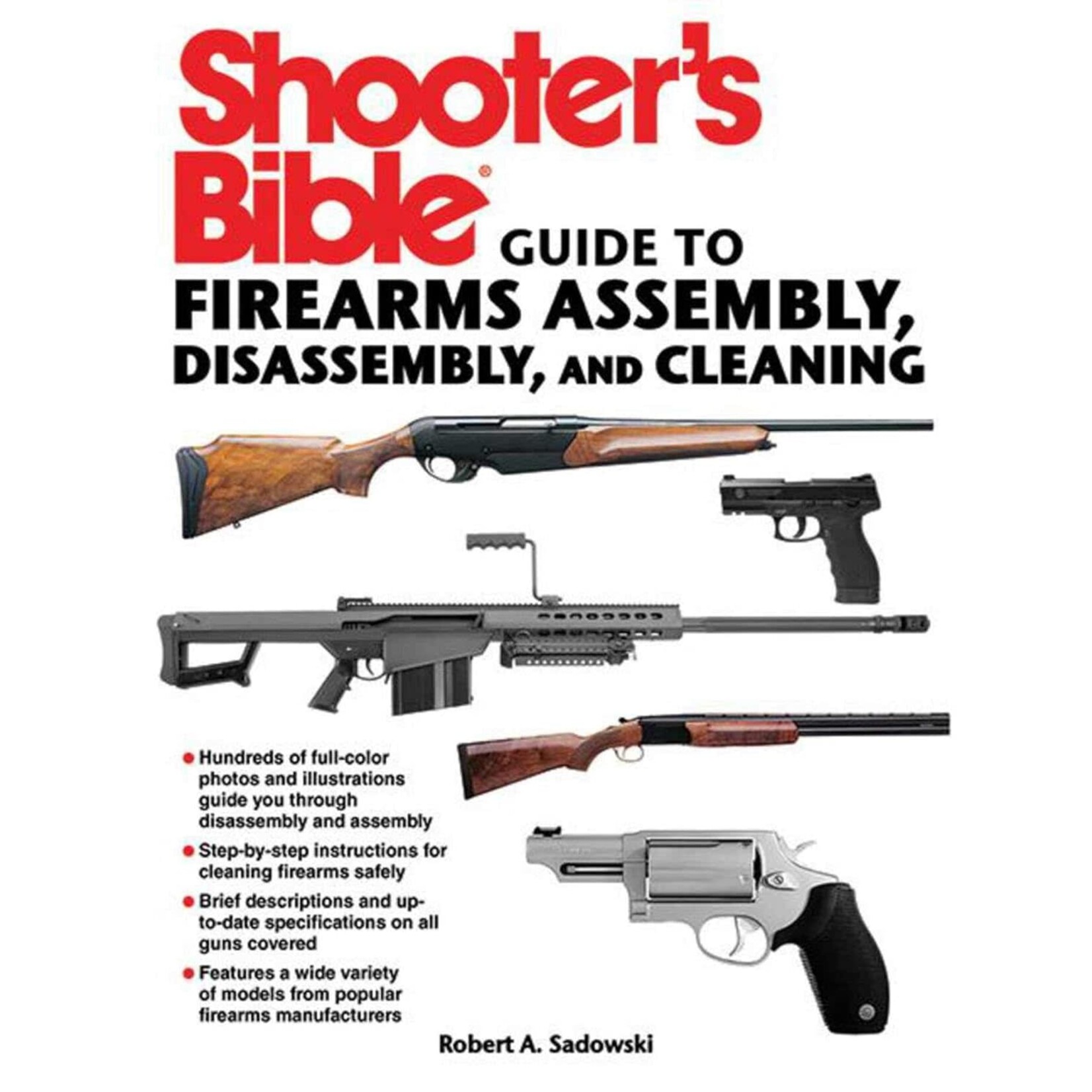 Amazon Shooters Bible - Guide to Firearms, Assembly, Disassembly and Cleaning