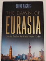 The Dawn of Eurasia